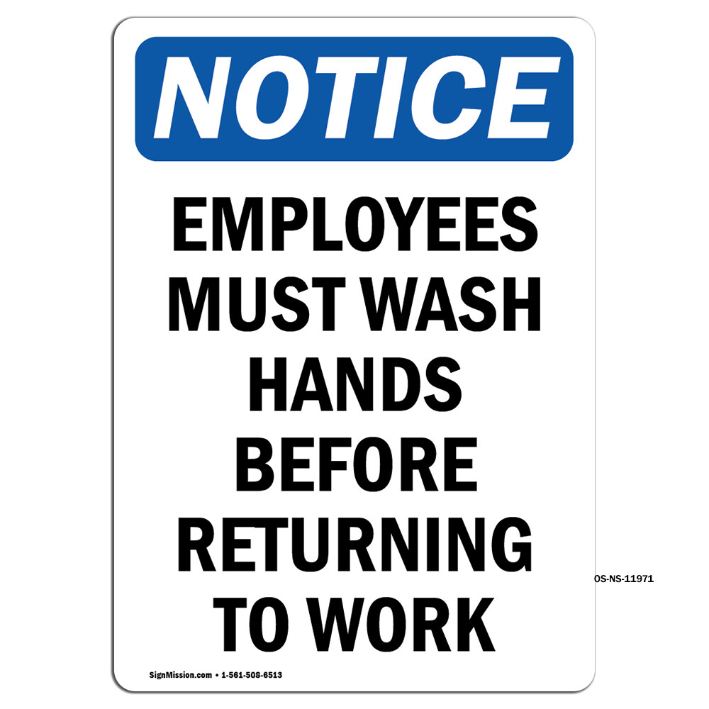 Employees Must Wash Hands Before OSHA Notice Sign Metal Plastic Decal