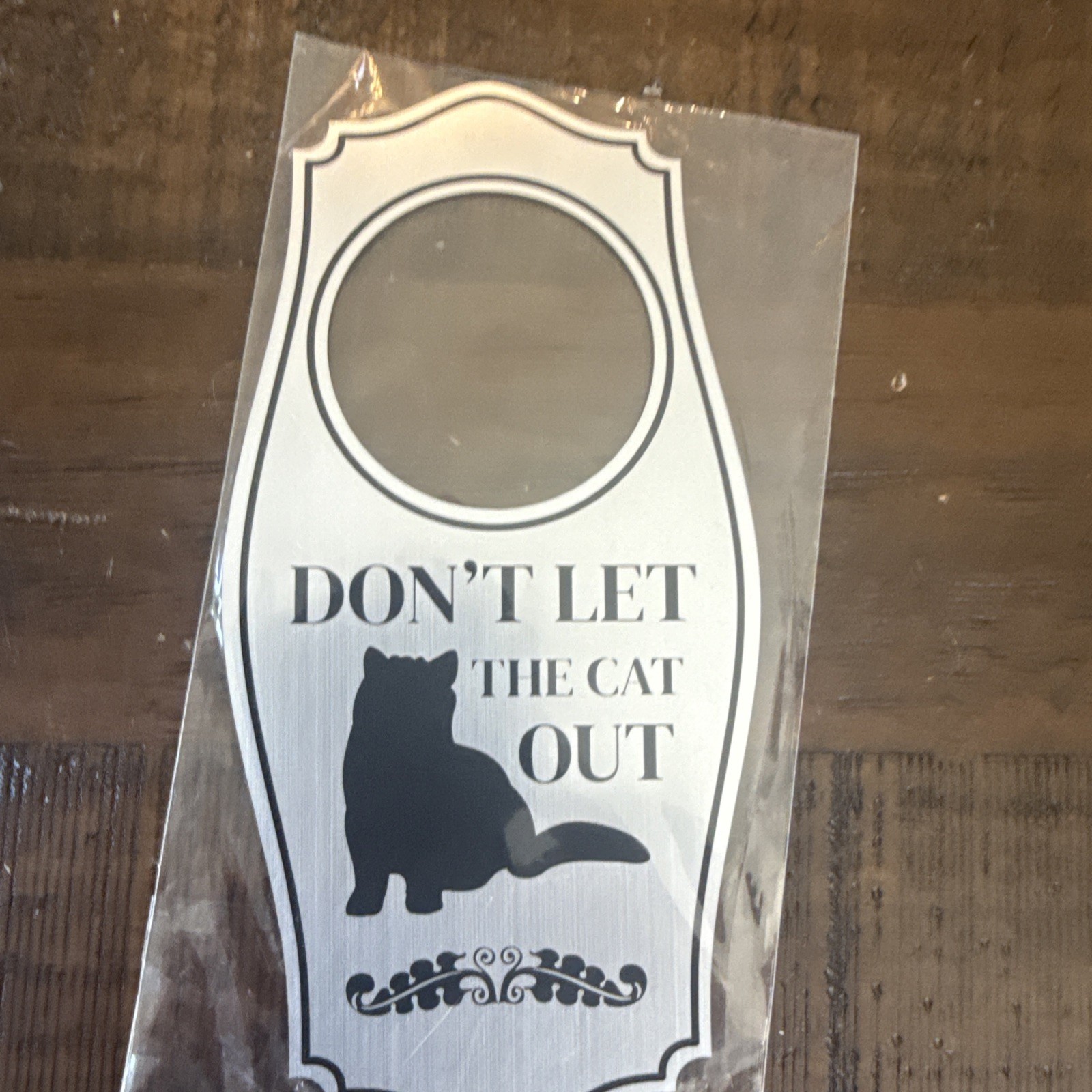 2 Pack Don&rsquo;t Let The Cat Out Door Hanger Brushed Silver, 4&Prime; x 8&Prime;