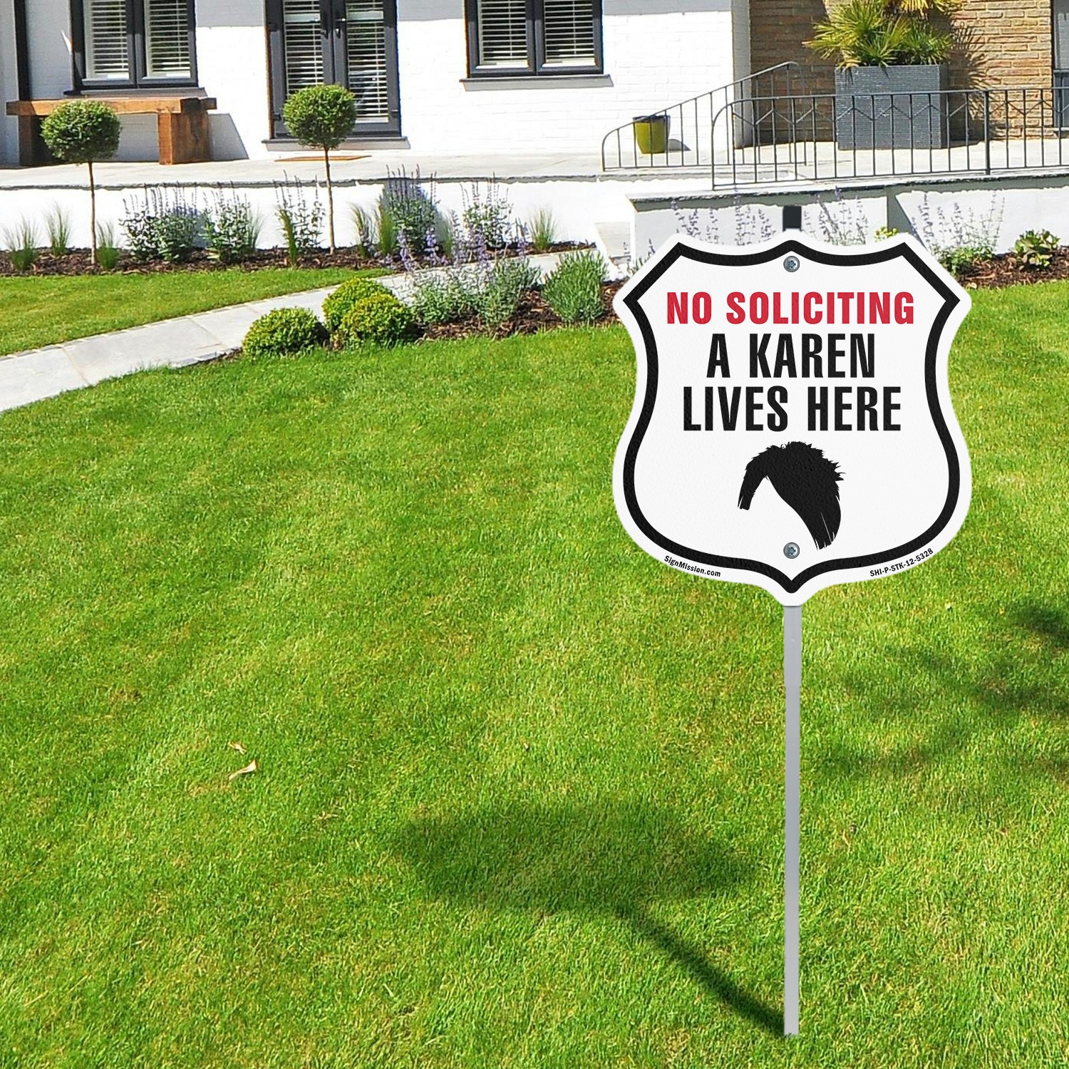 No Soliciting A Karen Lives Here Shield Shaped Sign With Stake Weather Resistant