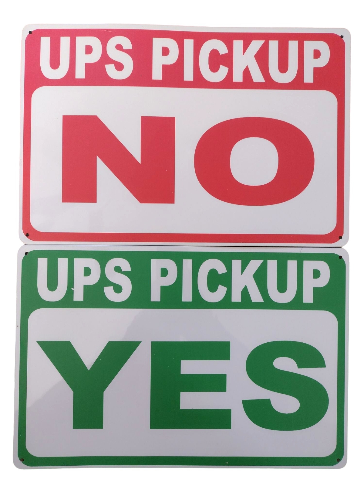 2-Pack UPS Pickup Yes/No 12&Prime; x 8&Prime; Metal Signs