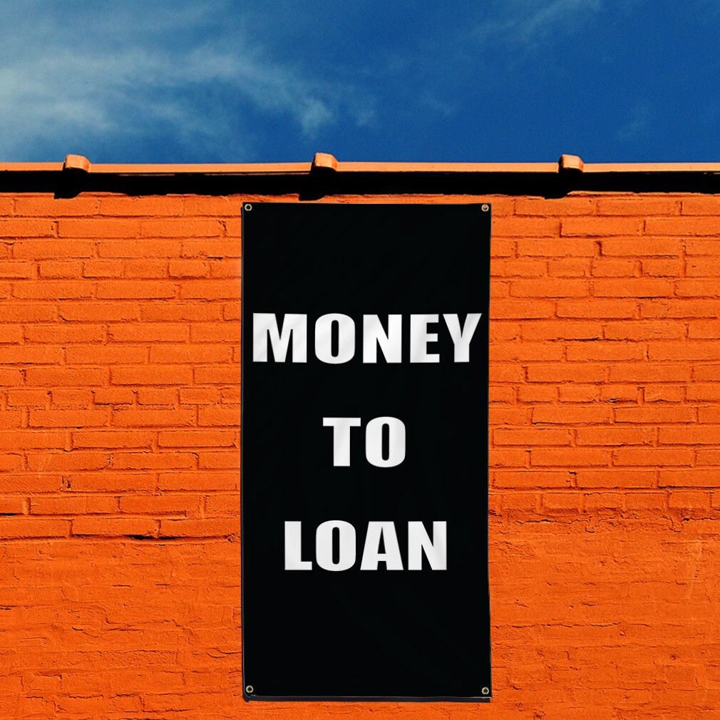 Vertical Vinyl Banner Multiple Sizes Money to Loan Style 6 Business Outdoor