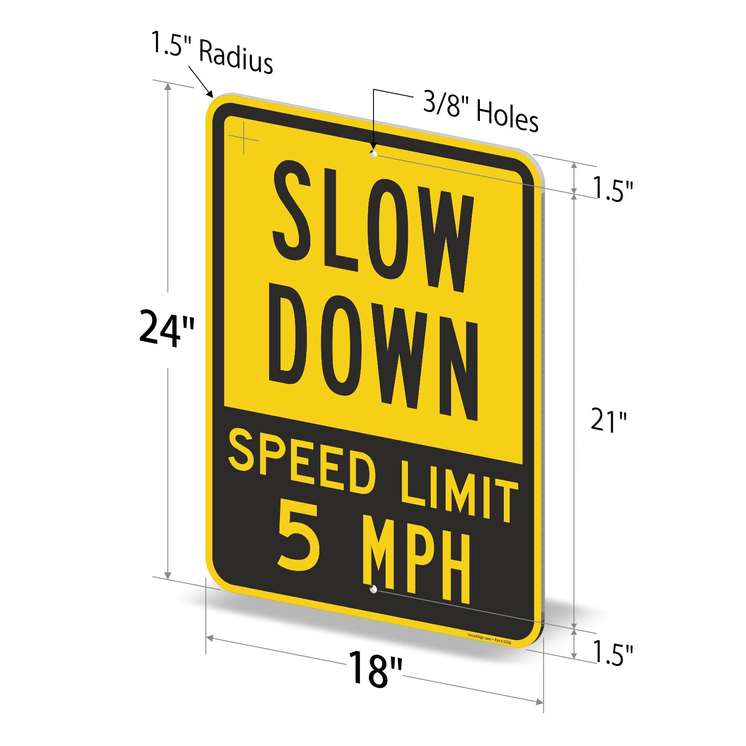 K6711AL 18×24 Inch Slow Down Speed Limit 5 MPH Aluminum Sign 1 PCS