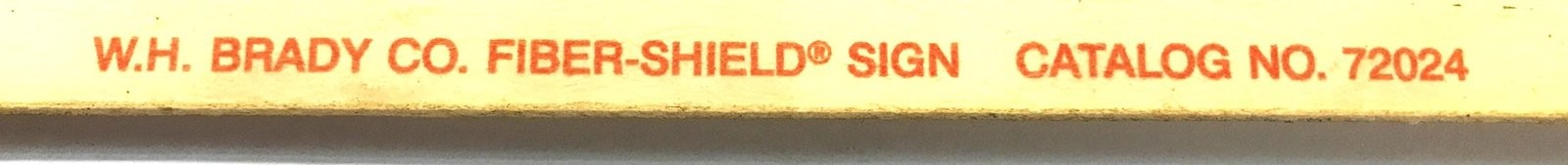 Brady Co No Smoking Sign 72024 NOS