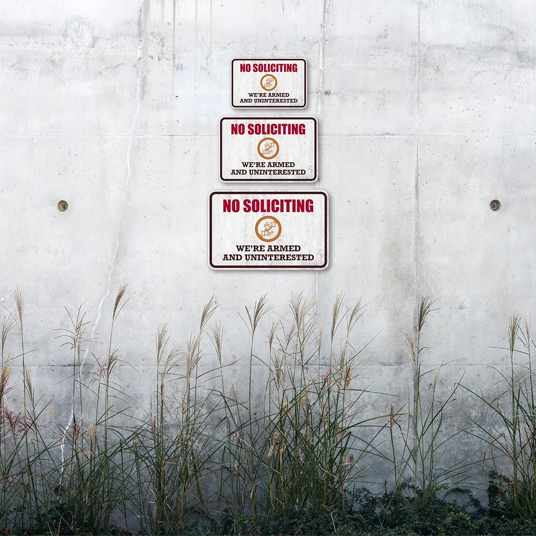 Classic Framed Plus No Soliciting We’re Armed and Uninterested Door or Wall Sign