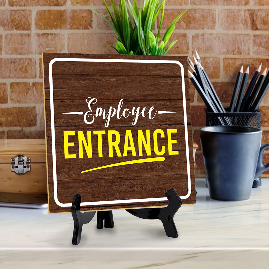 Employee Entrance 5&Prime;x 5&Prime; Square Table Sign With Acrylic Easel | Office Décor