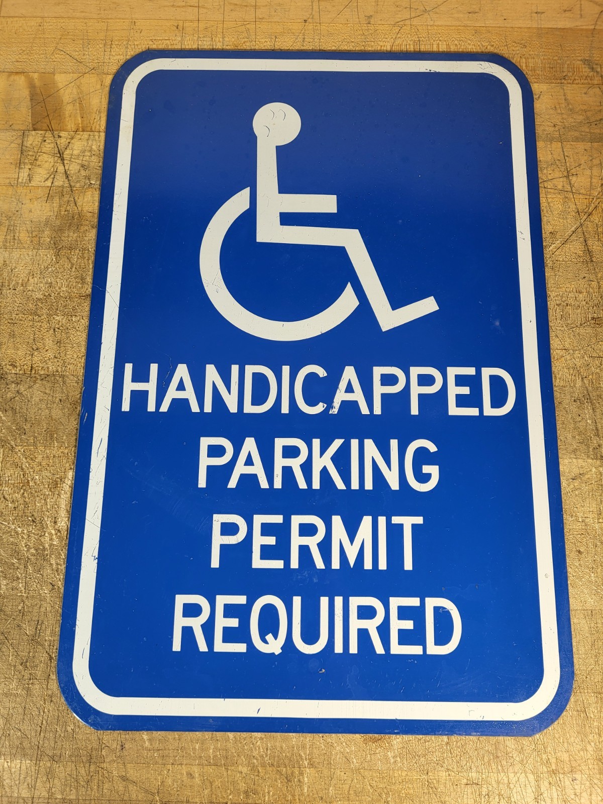 Handicapped Parking Permit Required 12&Prime;x18” Heavy Steel Sign 2 lbs 13 oz