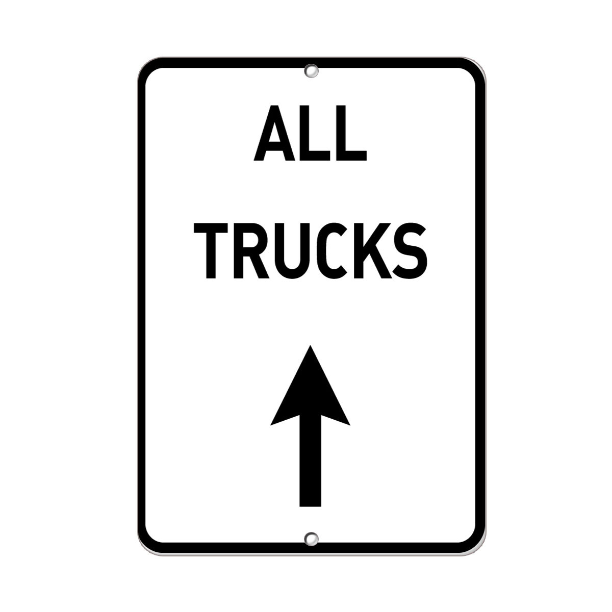 Vertical Metal Sign Multiple Sizes All Trucks Move Ahead Driveway Parking
