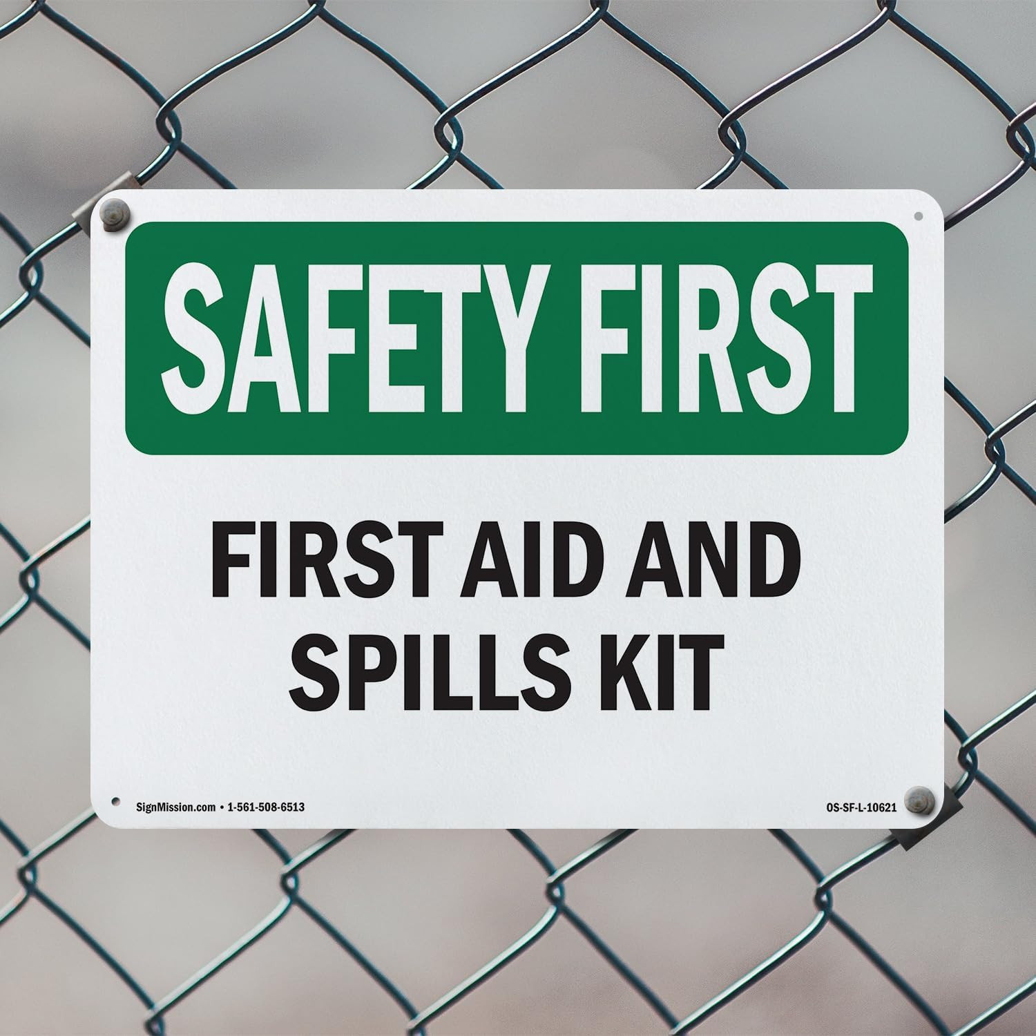 First Aid and Spills Kit OSHA SAFETY FIRST Rigid Plastic Sign 18 Inch X 12 Inch
