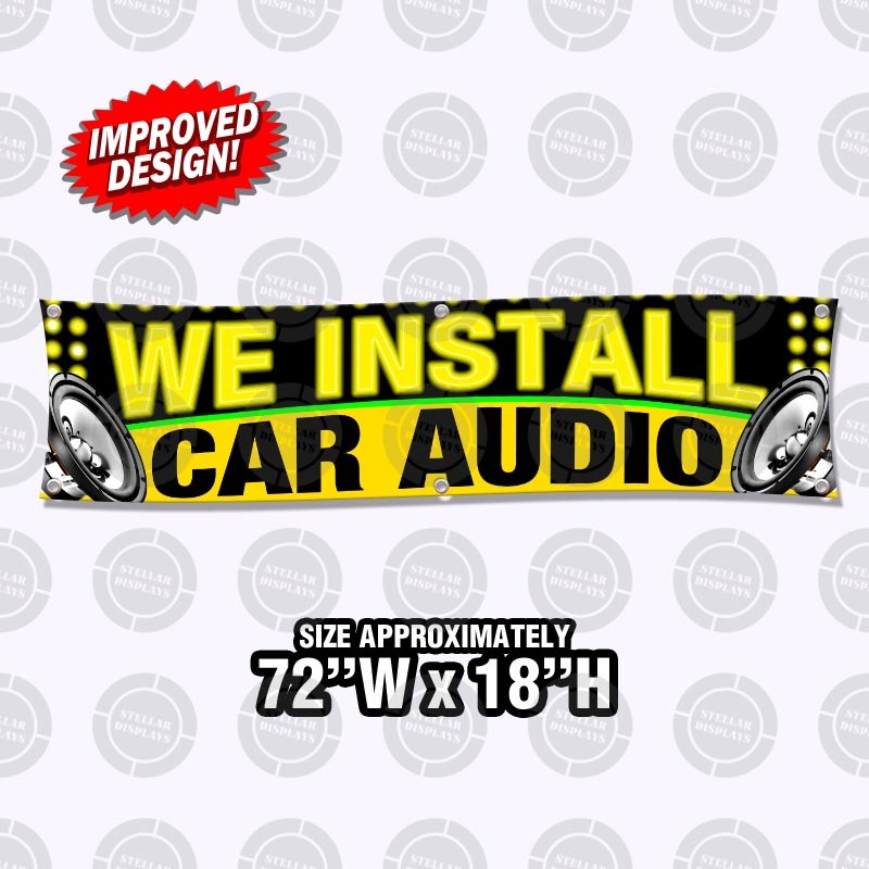 72&Prime;x18&Prime; WE INSTALL CAR AUDIO Banner Display Open Sign Flag Speakers Auto Service