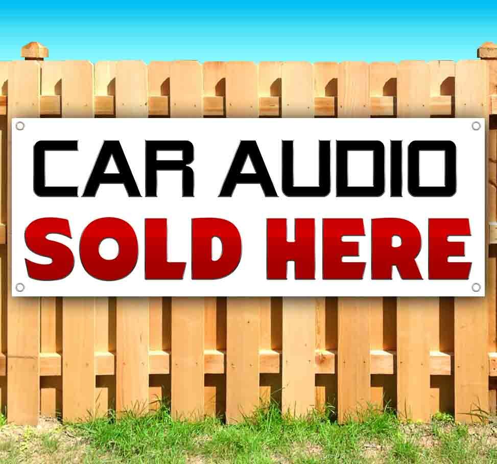 CAR AUDIO SOLD HERE Advertising Vinyl Banner Flag Sign Many Sizes SPEAKERS