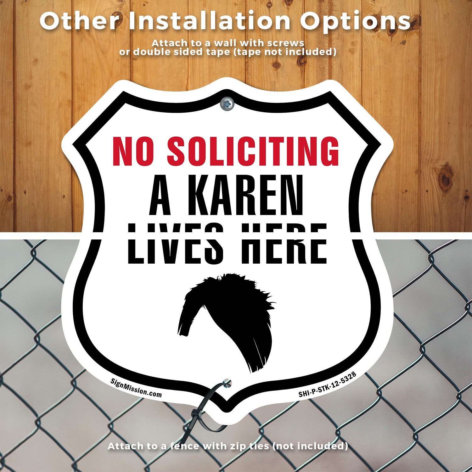No Soliciting A Karen Lives Here Shield Shaped Sign With Stake Weather Resistant