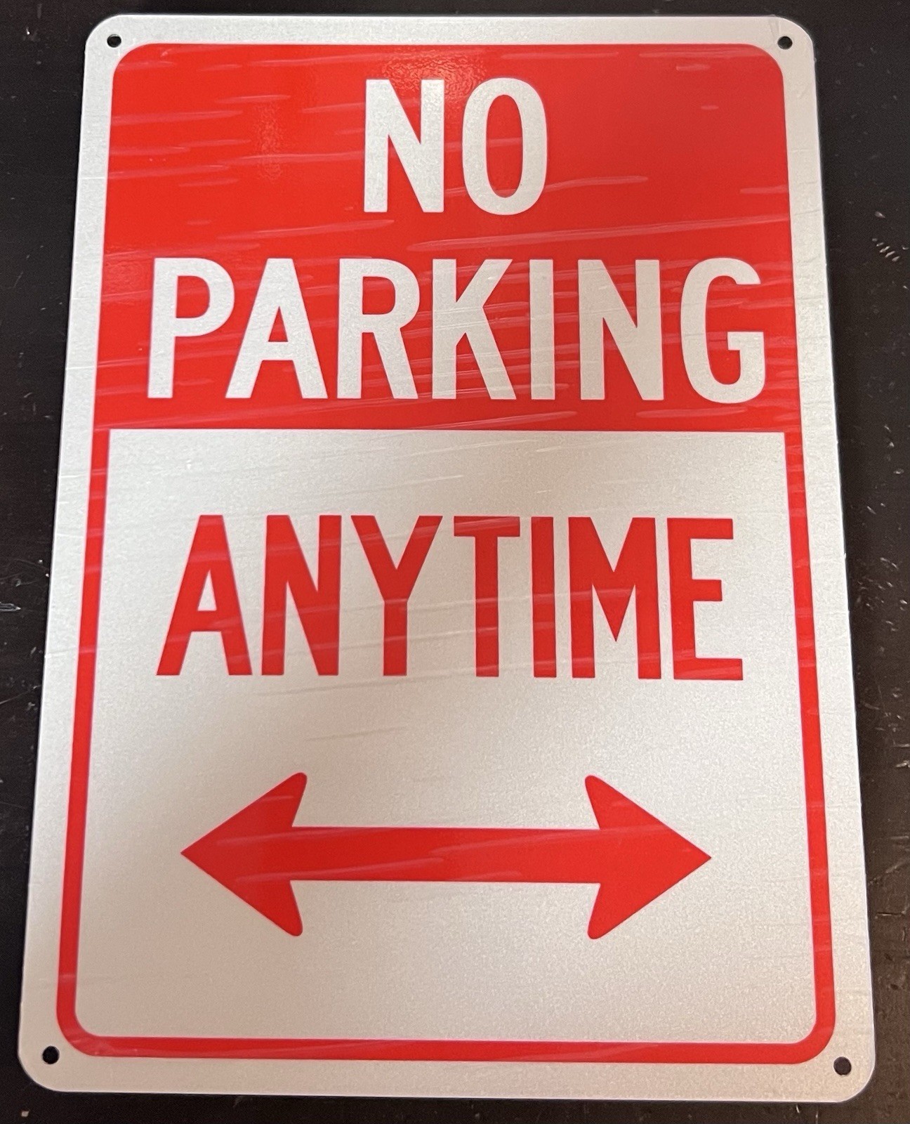 No Parking Anytime Double Arrow Metal Sign BRAND NEW 7&Prime; x 10&Prime; 4 HOLES ALUMINUM