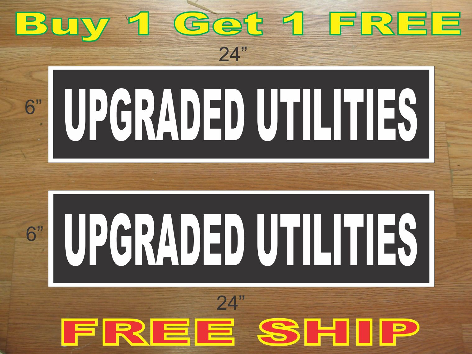White on Black UPGRADED UTILITIES 6&Prime;x24&Prime; REAL ESTATE RIDER SIGN Buy 1 Get 1 FREE