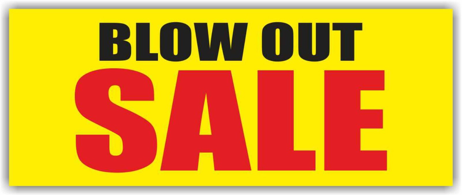 BLOW OUT SALE Advertising Banner Vinyl Mesh Sign clearance discount retail store