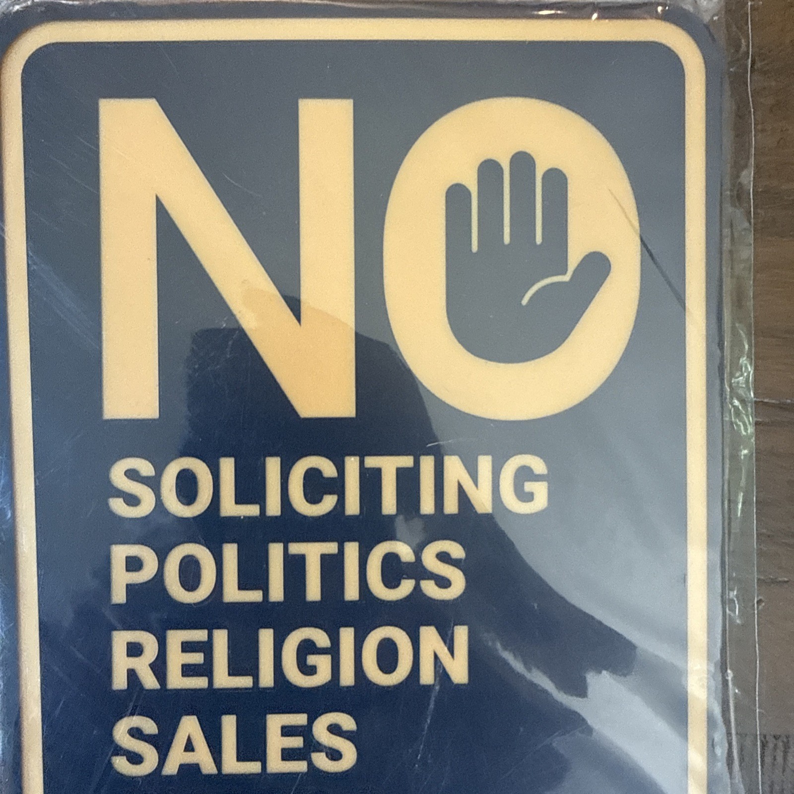 Portrait Round No Soliciting No Politics No Religion No Sales No Flyers No Excep