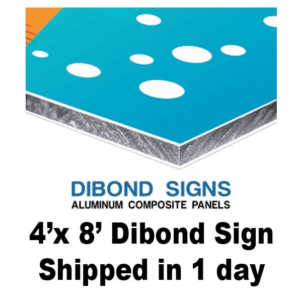 4&rsquo;x 8&prime; Aluminum Composite Signs Shipped FREE