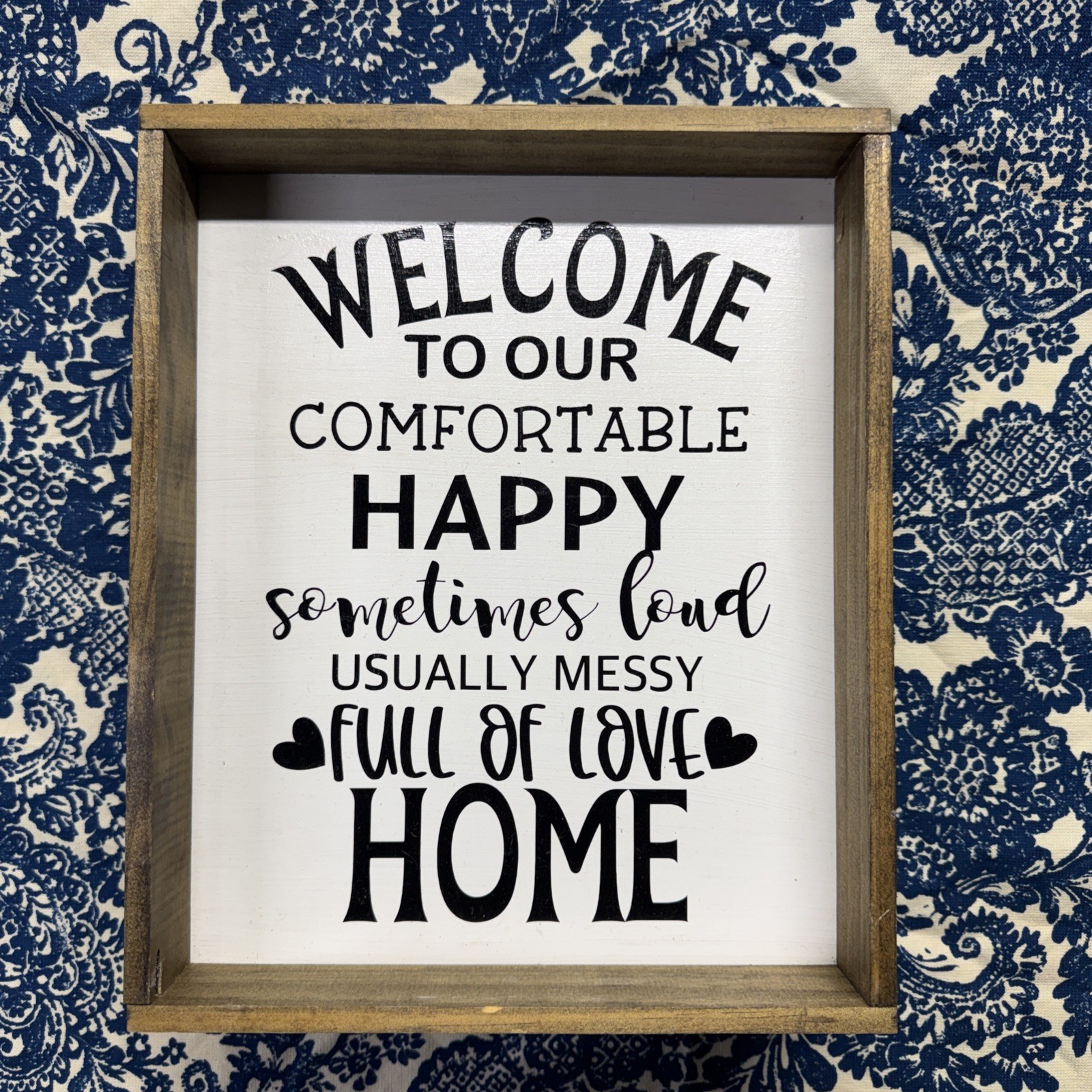 Welcome To Our Home 10×12 Hanging Wall or Door Sign Handmade – Flawed See Photos