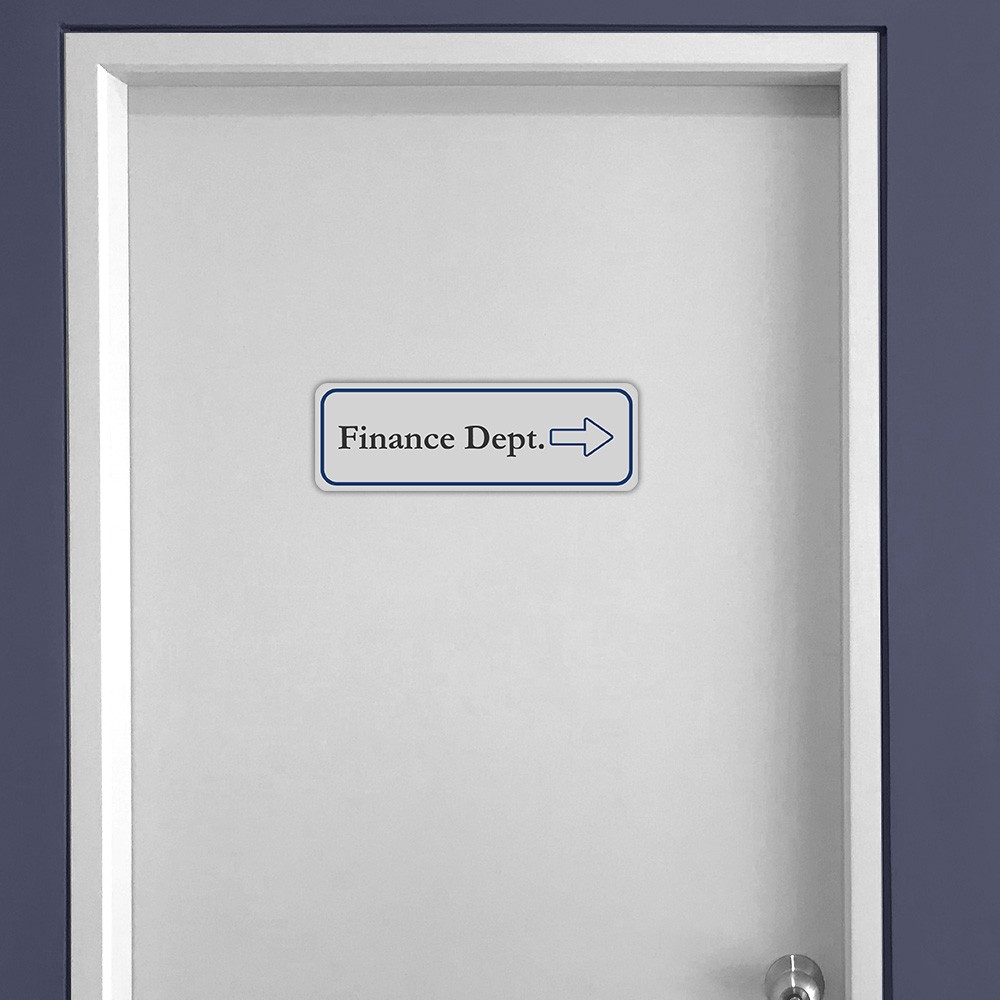Standard Plus Finance Dept. (Right Arrow) Wall or Door Sign