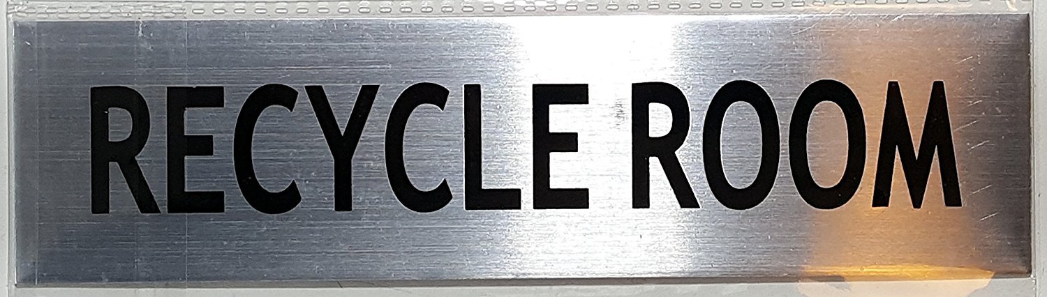 RECYCLE ROOM SIGN -BRUSHED ALUMINUM (2 X 7.75)-REF24-1027