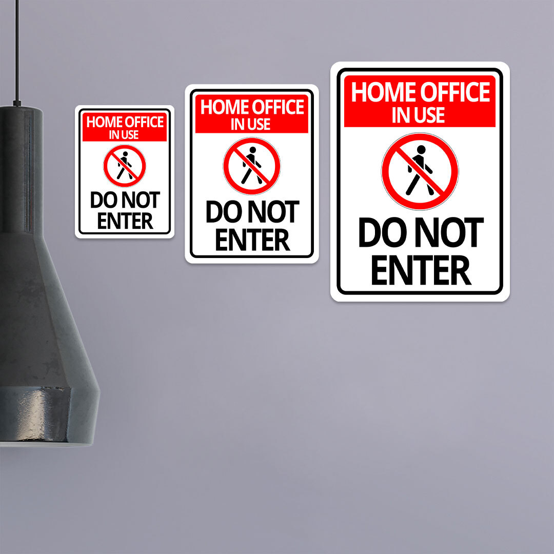 Portrait Round Plus Home Office In Use Do Not Enter Wall or Door Sign