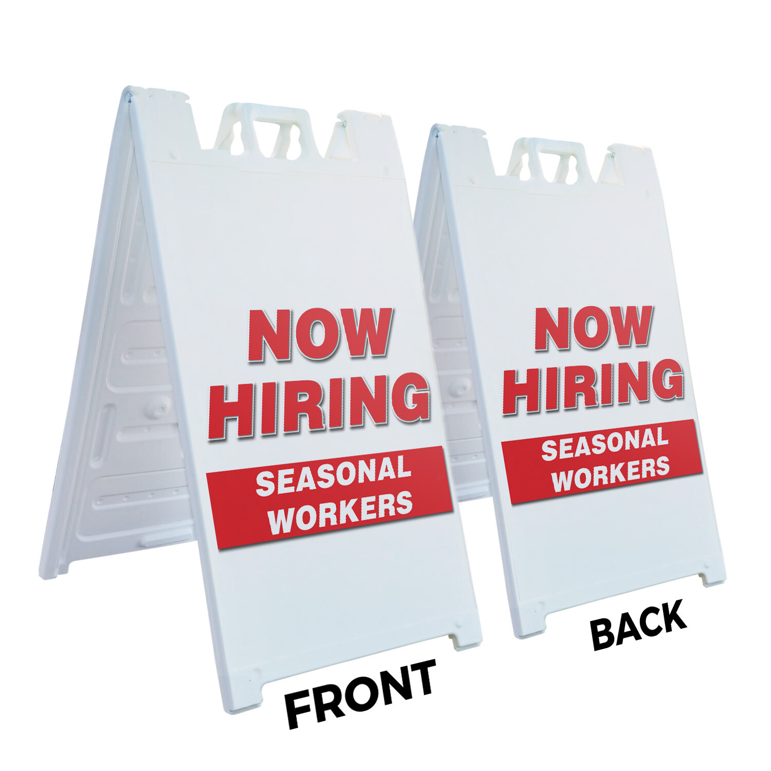 A-frame Sidewalk Now Hiring Seasonal Workers 24&Prime; x 36&Prime; Double Sided A-Frame Side