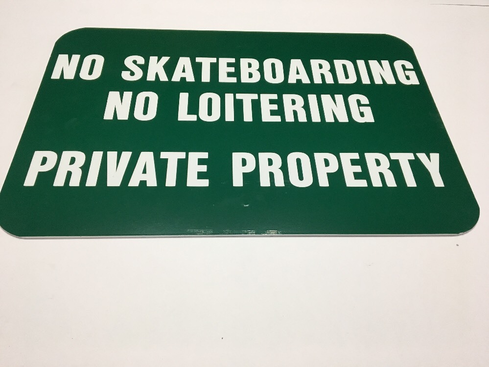 Metal Sign:18&Prime;x12&Prime;No Skateboarding No Loitering Private Property-Dk Green Backgr