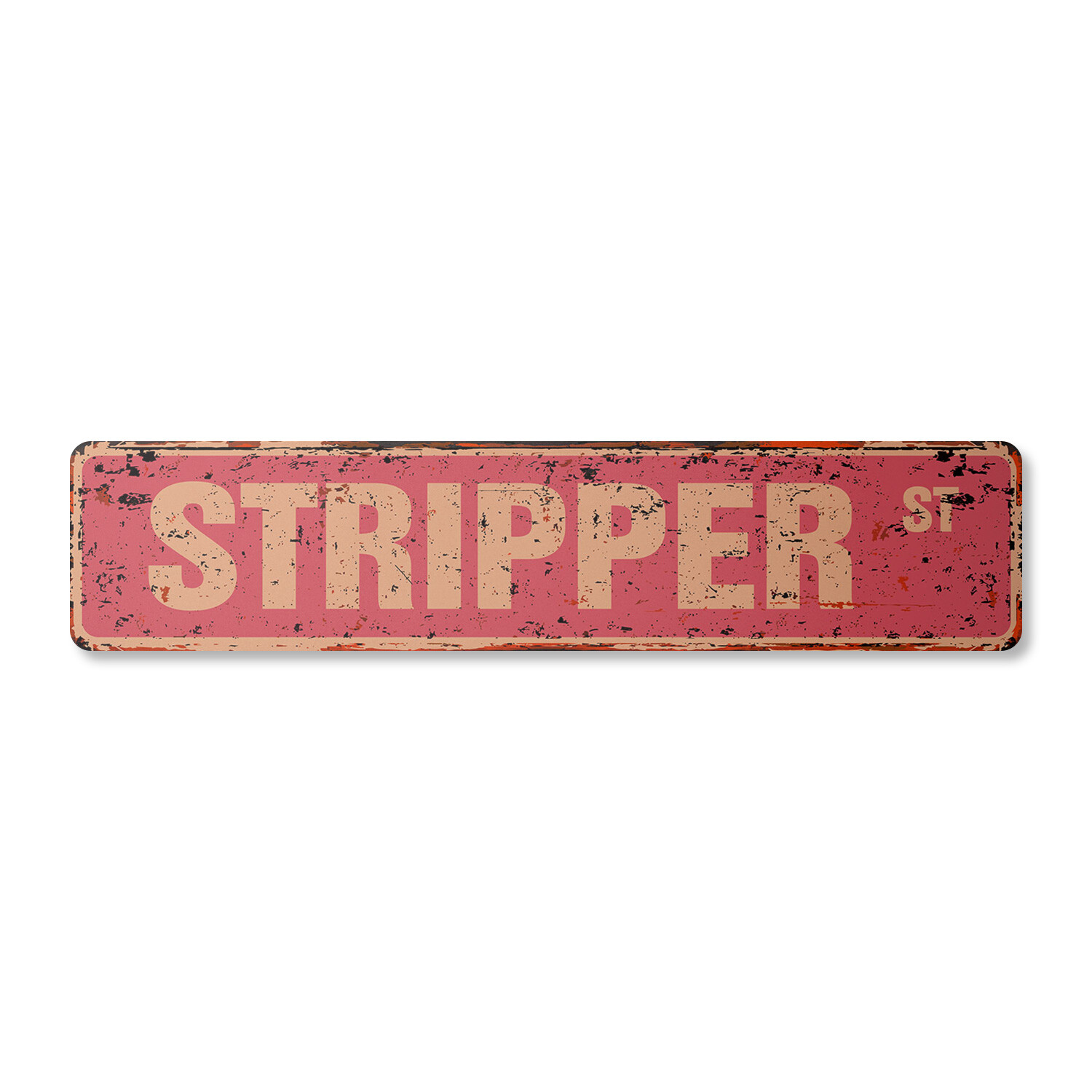 STRIPPER Vintage Street Sign Metal Plastic exotic dancer lap dance strip