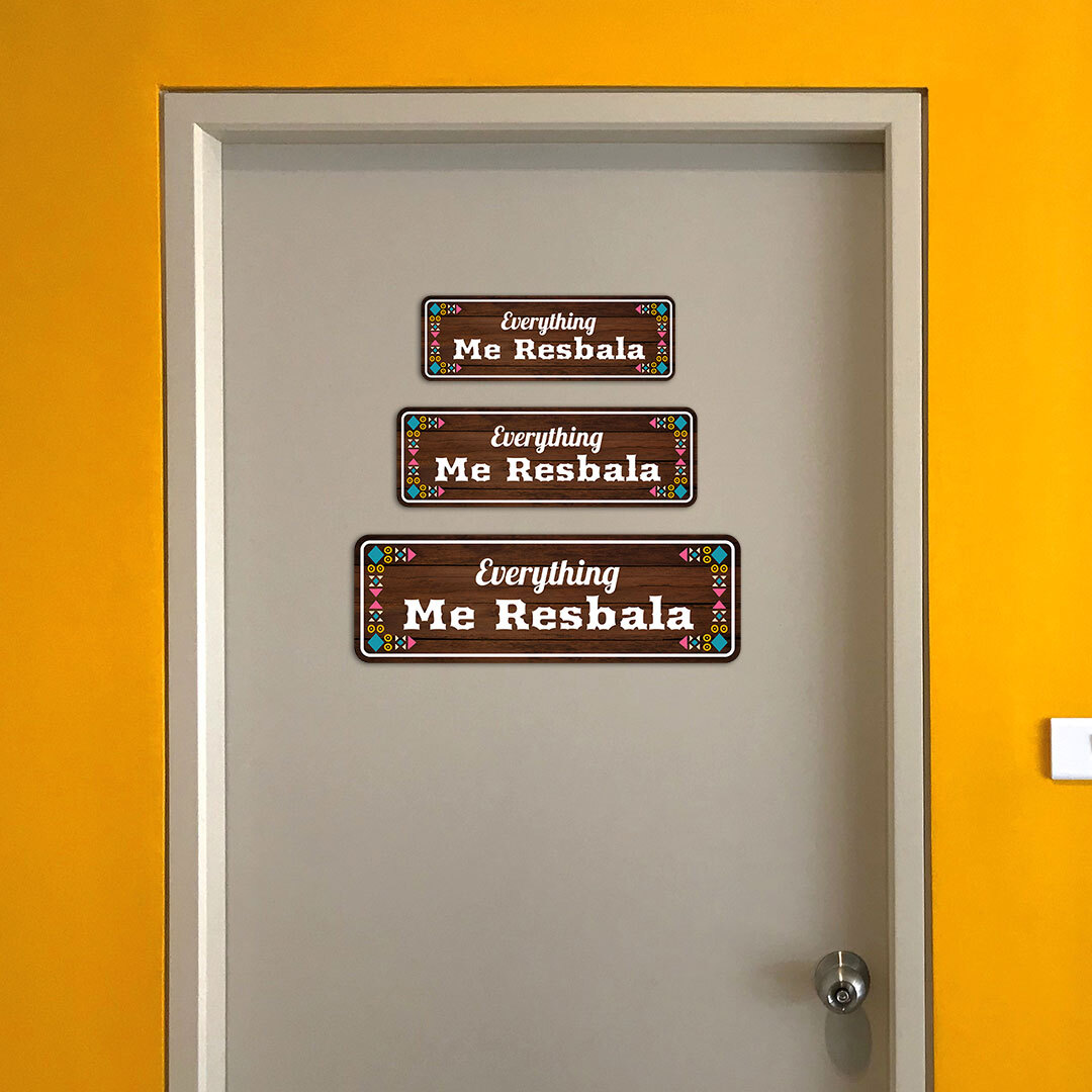 Standard Plus Everything me Resbala Door or Wall Sign