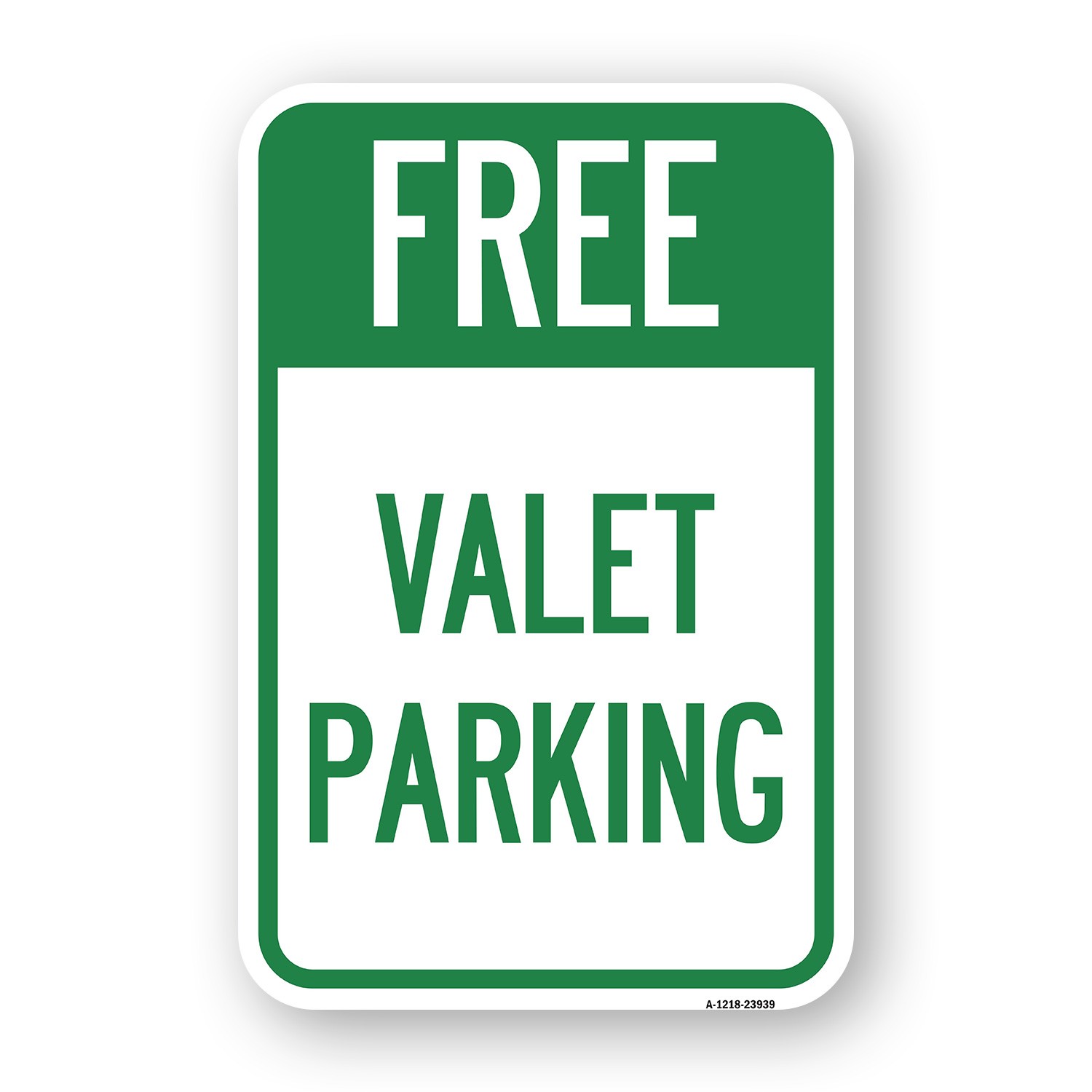 Free Valet Parking Heavy Gauge Aluminum Parking Sign Rust Proof