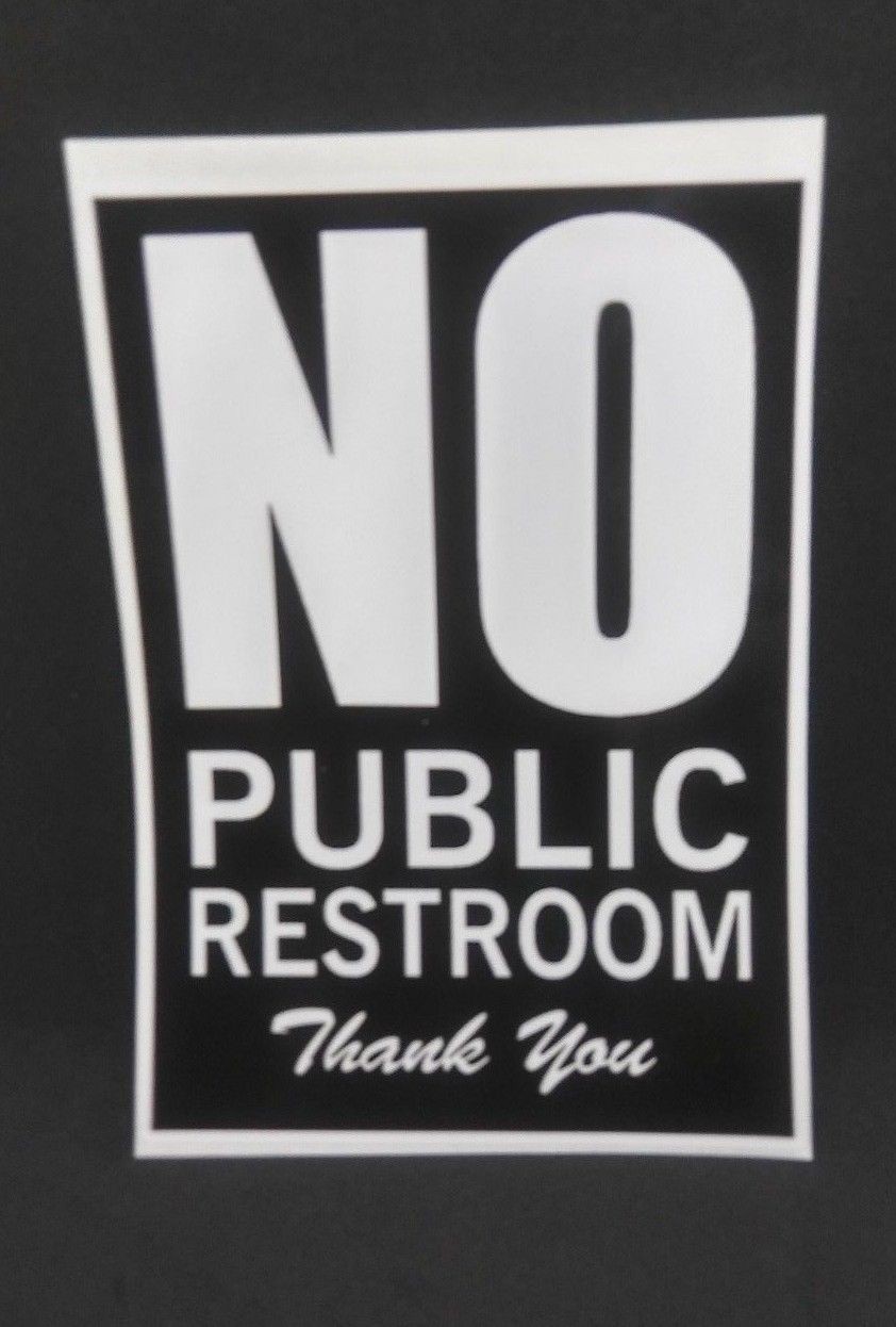 NO PUBLIC RESTROOM – VINYL STICKER / DECAL (6 INCH X 4 INCH)