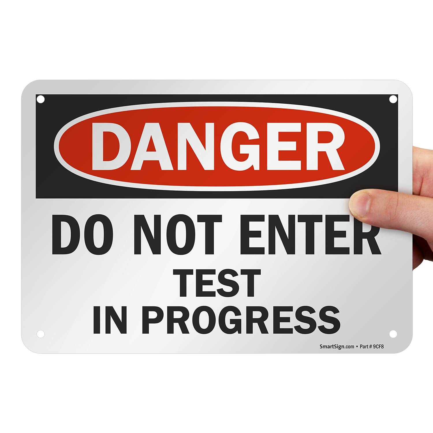 7×10 inch Danger Sign Do Not Enter Test in Progress 55 mil HDPE Plastic