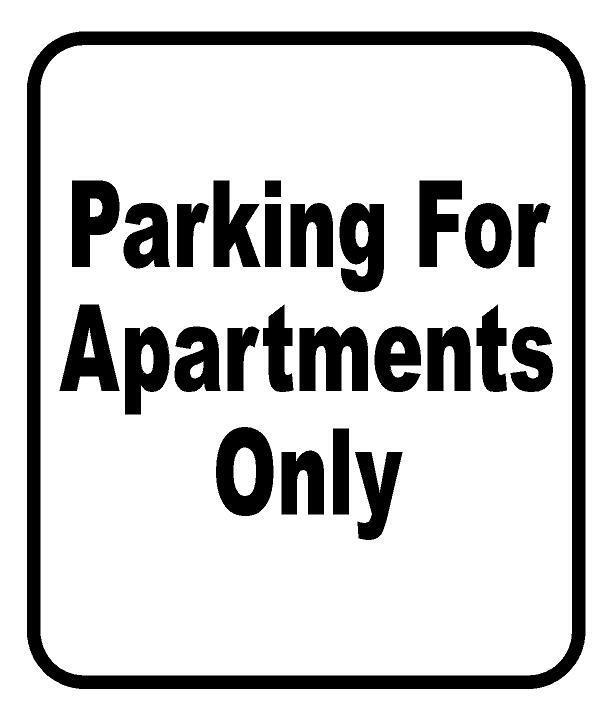 Parking for apartments only Aluminum Composite Sign