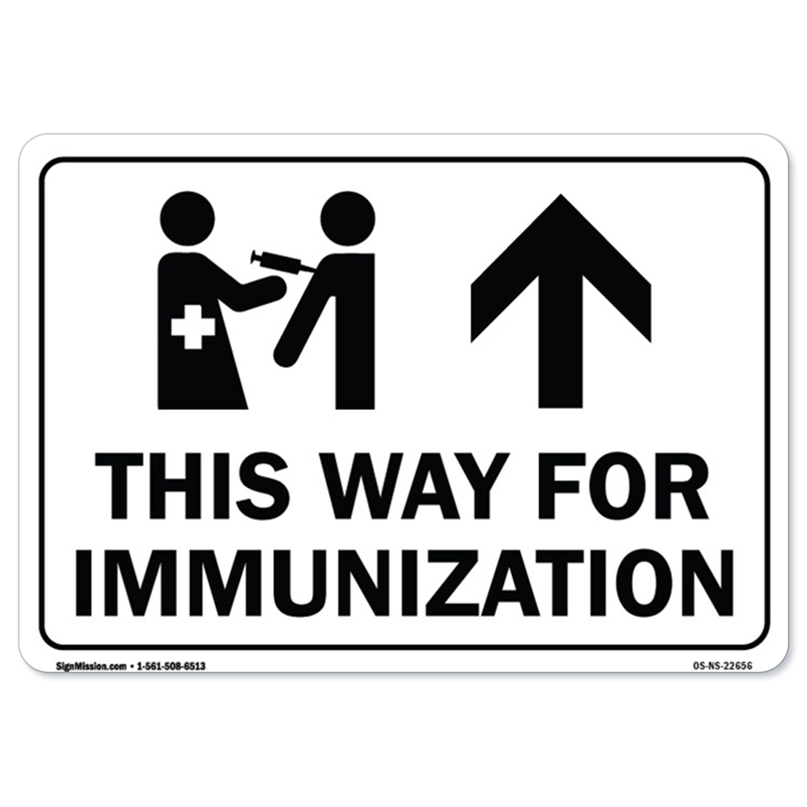 Public Safety Sign – This Way for Immunization Up Arrow | Heavy Duty