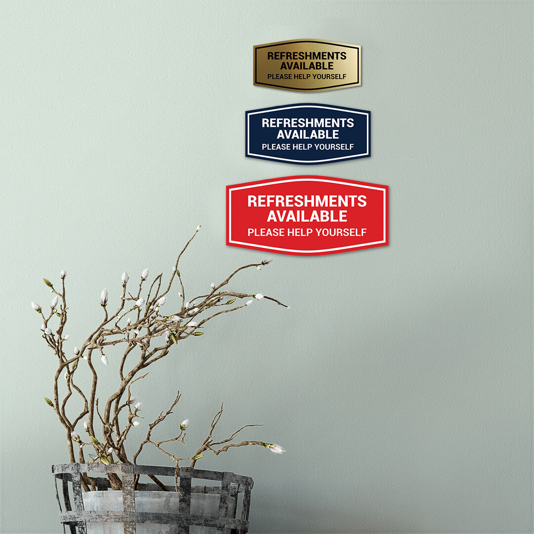 Fancy Refreshments Available Please Help Yourself Wall or Door Sign