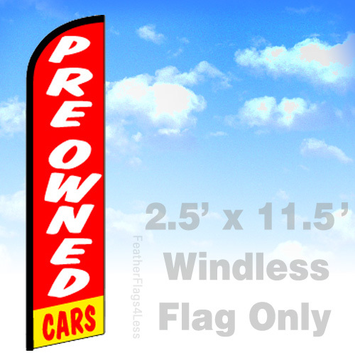 PRE OWNED CARS – Windless Swooper Flag 2.5×11.5 Feather Banner Sign – rf