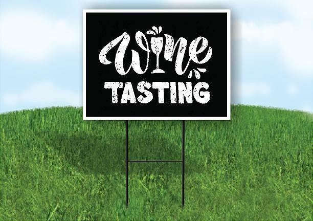 WINE TASTING Yard Sign with Stand LAWN SIGN