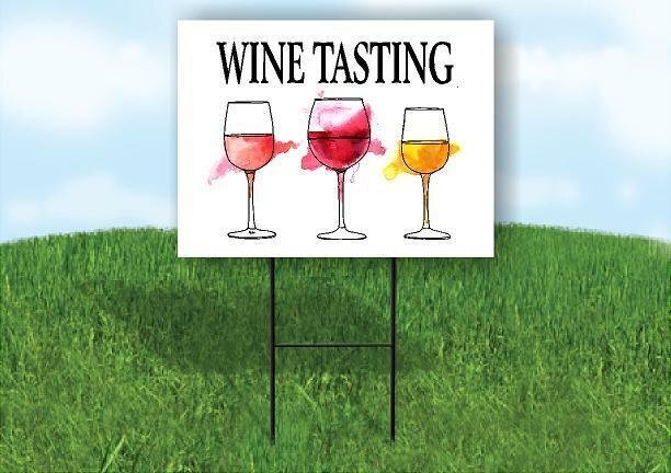 WINE TASTING Yard Sign Road with Stand LAWN SIGN