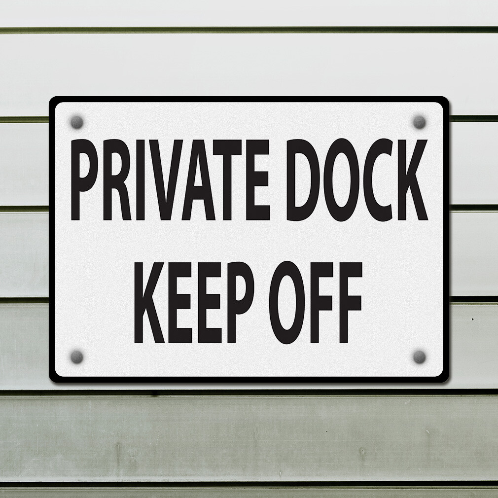 Horizontal Metal Sign Private Dock A Business Weatherproof Street Signage