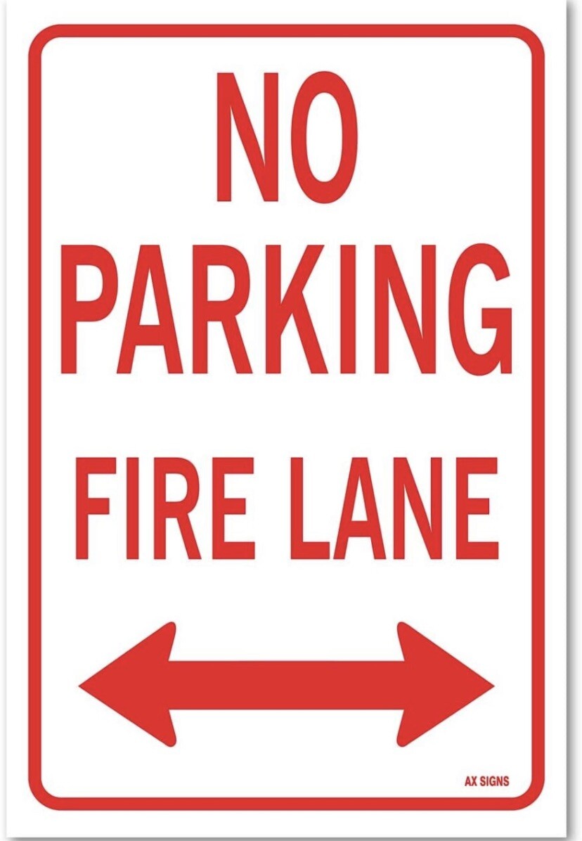 No Parking Fire Lane double arrow 1 Sign 12&Prime;x18&Prime; Self Adhesive￼￼￼ Vinyl Sticker