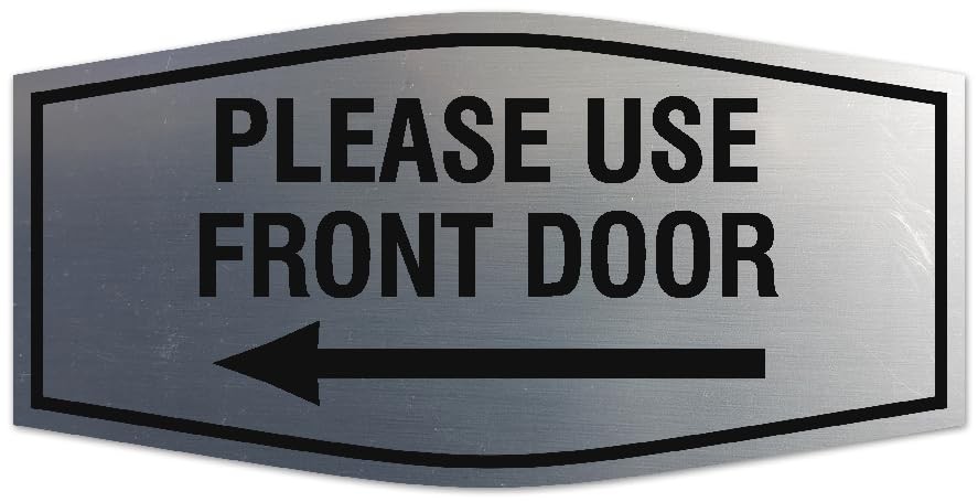 Large Brushed Silver Please Use Front Door Left Arrow Wall Door Sign