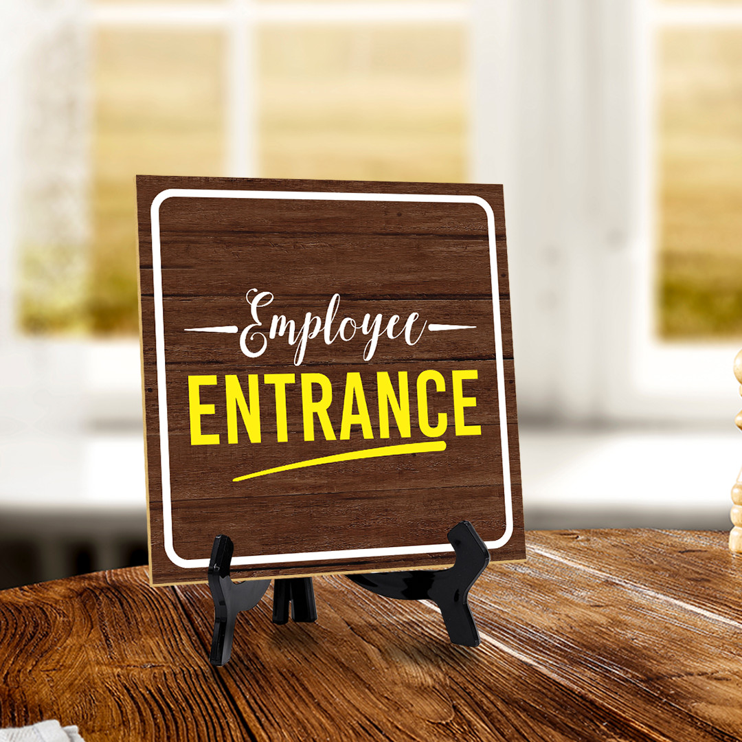 Employee Entrance 5&Prime;x 5&Prime; Square Table Sign With Acrylic Easel | Office Décor