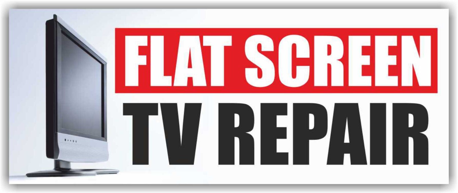 FLAT SCREEN TV REPAIR Advertising Banner Vinyl Mesh Sign service plasma lcd fix