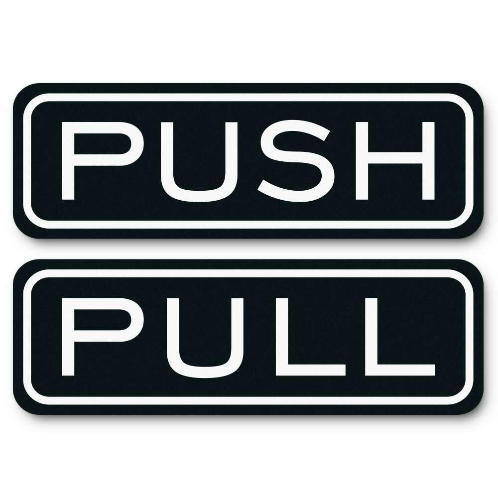 Horizontal Push Pull Door Sign (Black) – Medium 5&Prime; x 1-5/8&Prime;