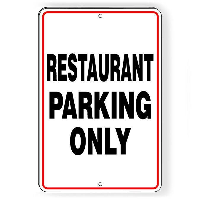 Restaurant Parking Only Metal Sign customers Notice SCP008