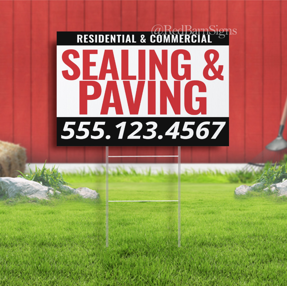 Pavement Sealing and Paving Asphalt Indoor Outdoor Yard Sign with metal stakes