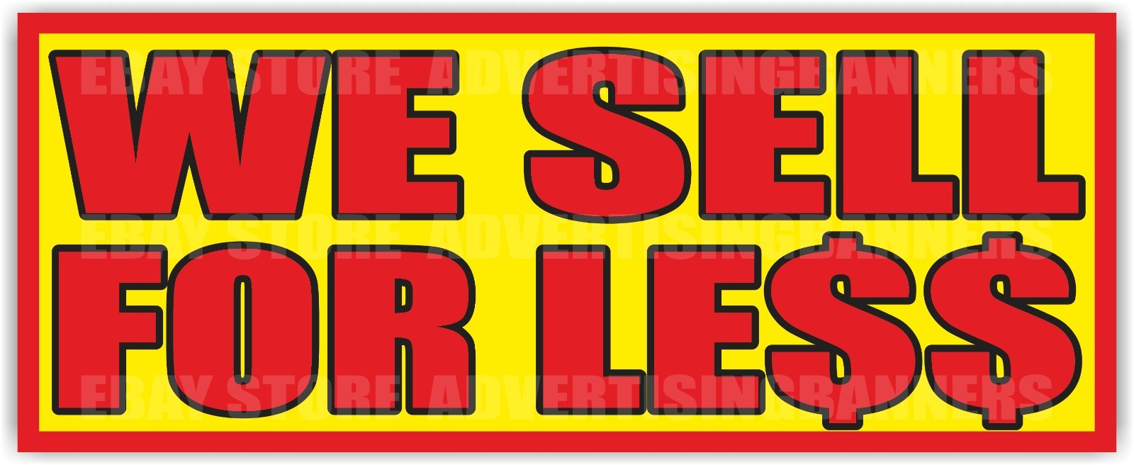WE SELL FOR LESS Advertising Banner Vinyl Mesh Sign Sale Discount Clearance Shop