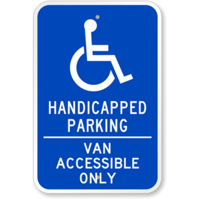 Handicapped Parking Van Accessible Aluminum Weatherproof Sign b01791