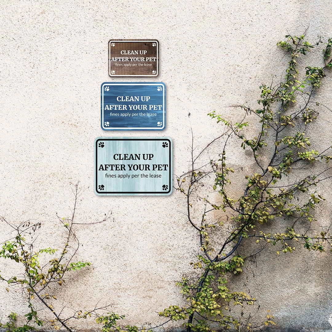 Classic Framed Plus Clean Up After Your Pet Fines Apply per the Leas Sign
