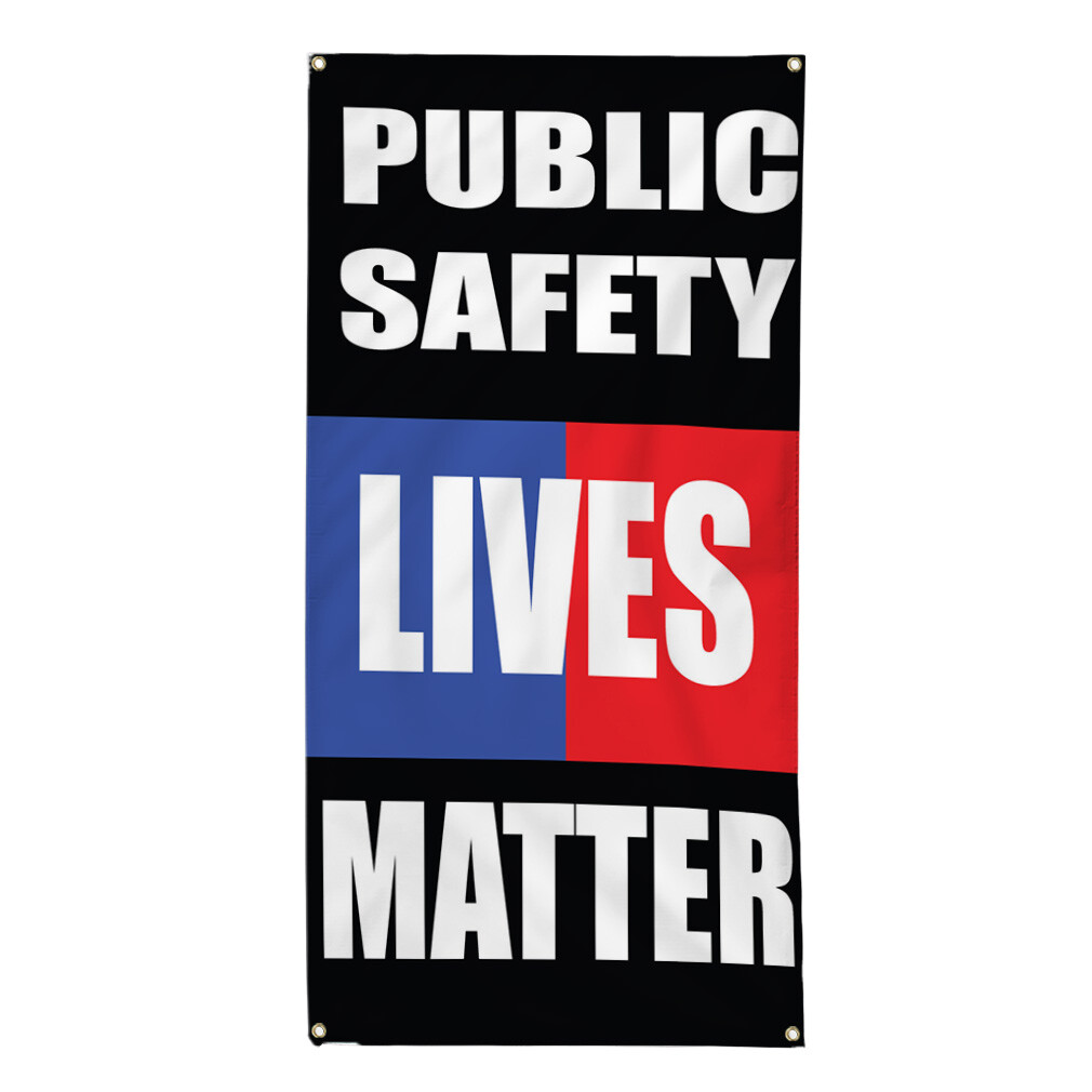 Vertical Vinyl Banner Multiple Sizes Public Safety Lives Matter Lifestyle
