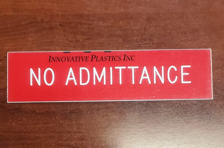 2&Prime;x8&Prime; NO ADMITTANCE PLASTIC SIGN. SELF-ADHESIVE BACK, PEEL OFF FILM ON FRONT-5PK